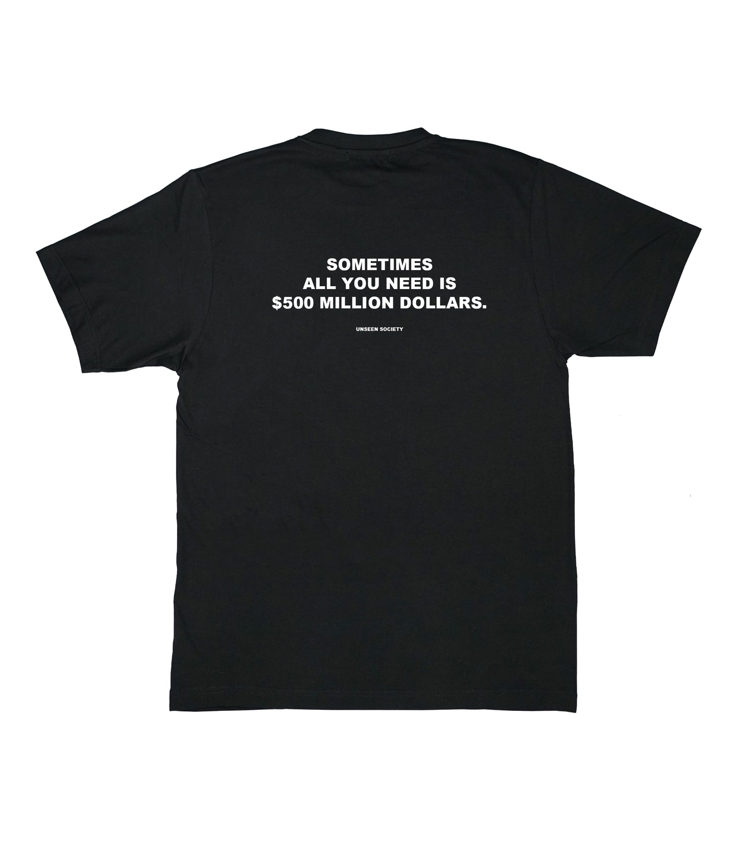 500 million dollars quote tee