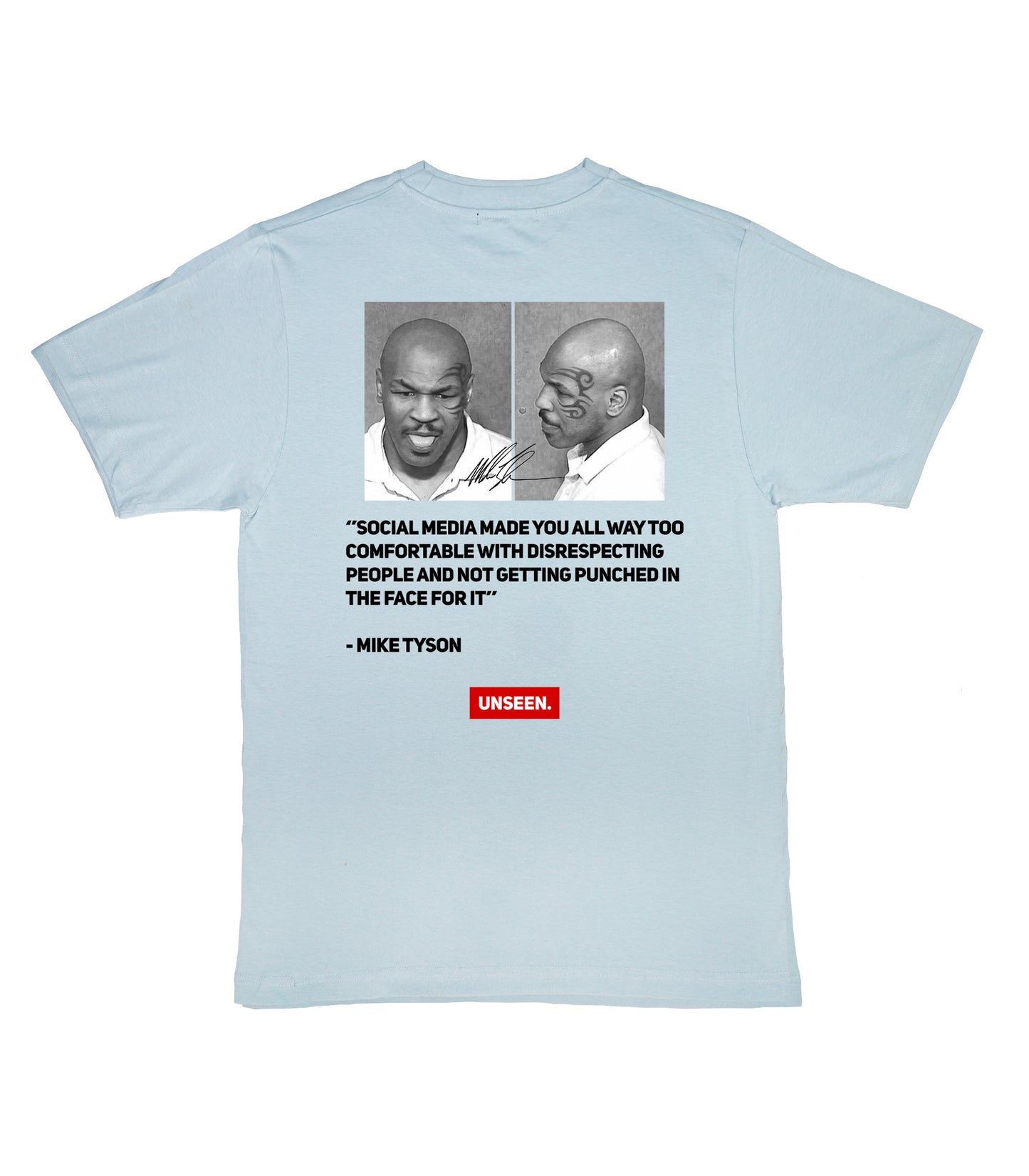 Mike Tyson Quote tee